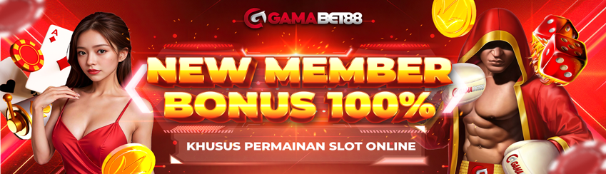 BONUS NEW MEMBER SLOT 100%