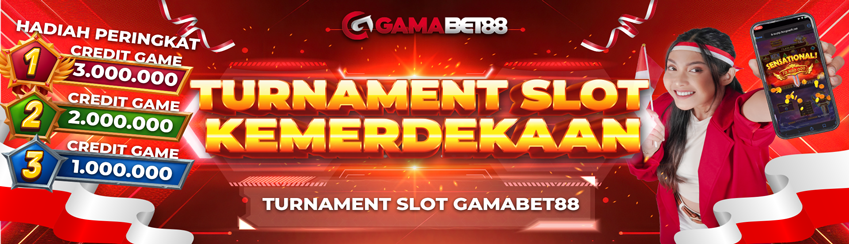 TURNAMEN SLOT GAMABET88