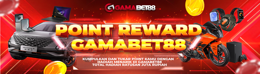 POINT REWARD GAMABET88